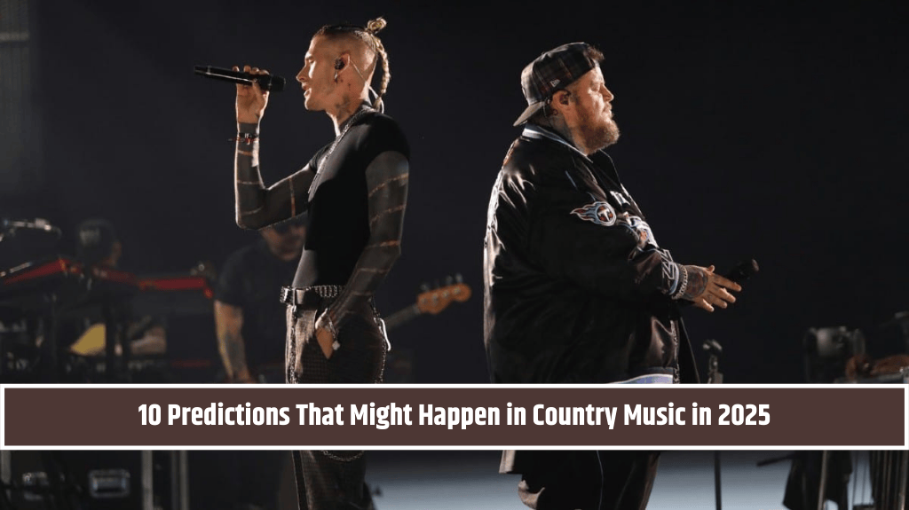 10 Predictions That Might Happen in Country Music in 2025