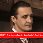 1923 + The Maceo Family Syndicate's Real Story