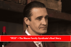 1923 + The Maceo Family Syndicate's Real Story