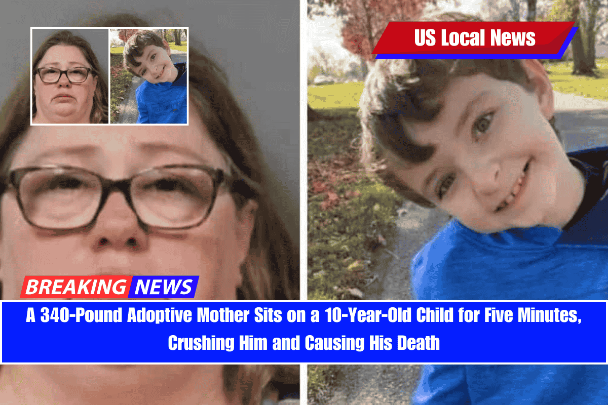 A 340-Pound Adoptive Mother Sits on a 10-Year-Old Child for Five Minutes, Crushing Him and Causing His Death