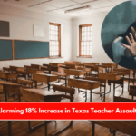 Alarming 18% Increase in Texas Teacher Assaults