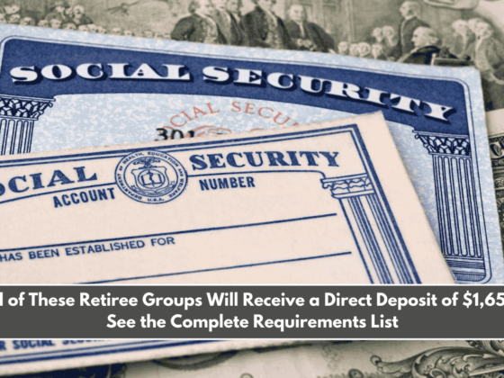 All of These Retiree Groups Will Receive a Direct Deposit of $1,650 See the Complete Requirements List