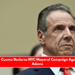 Andrew Cuomo Declares NYC Mayoral Campaign Against Eric Adams