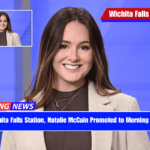 At Wichita Falls Station, Natalie McCain Promoted to Morning Anchor