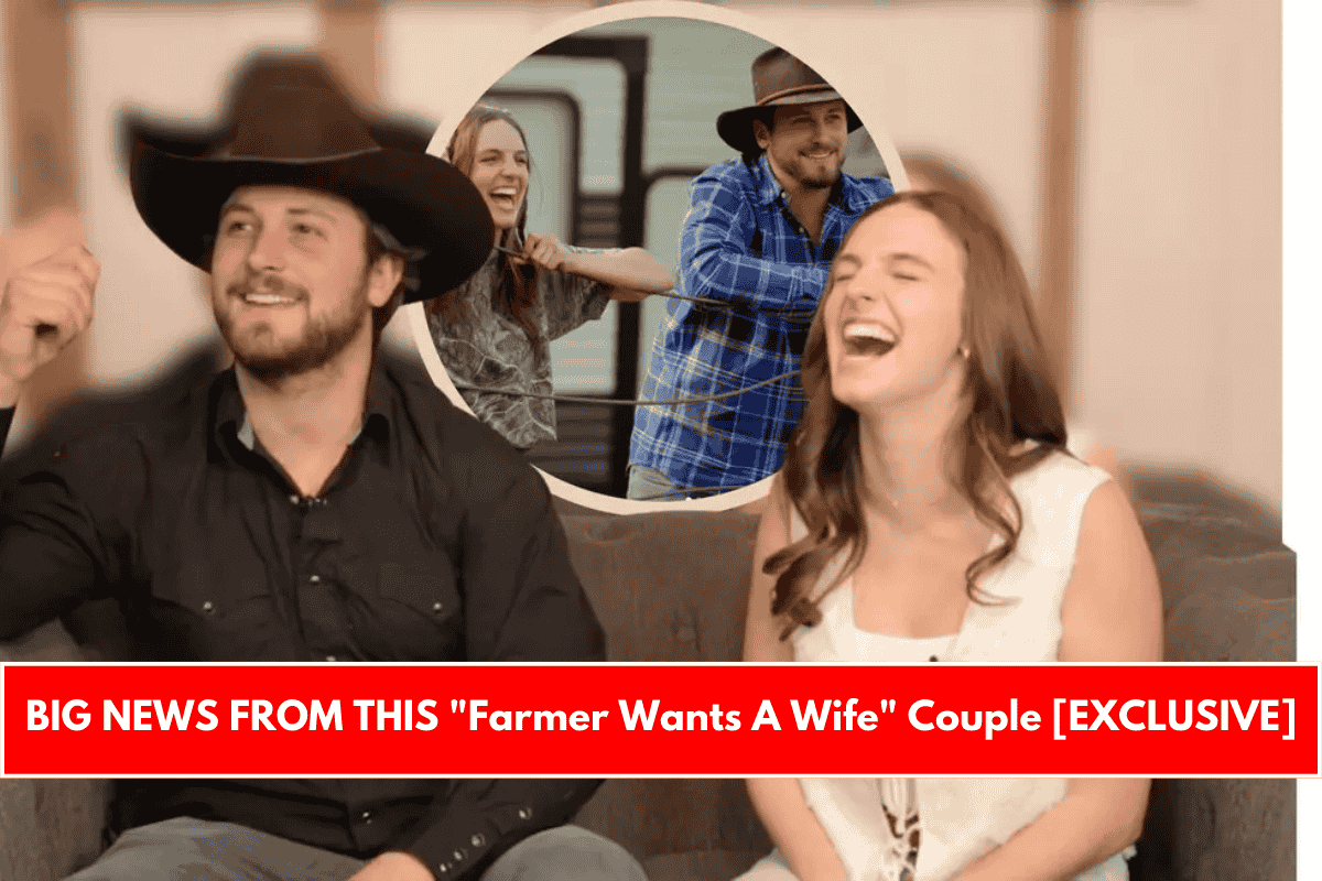 BIG NEWS FROM THIS Farmer Wants A Wife Couple [EXCLUSIVE]