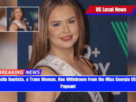 Bella Bautista, a Trans Woman, Has Withdrawn From the Miss Georgia USA Pageant