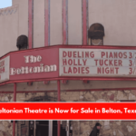 Beltonian Theatre is Now for Sale in Belton, Texas