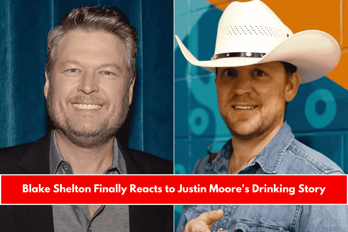 Blake Shelton Finally Reacts to Justin Moore's Drinking Story