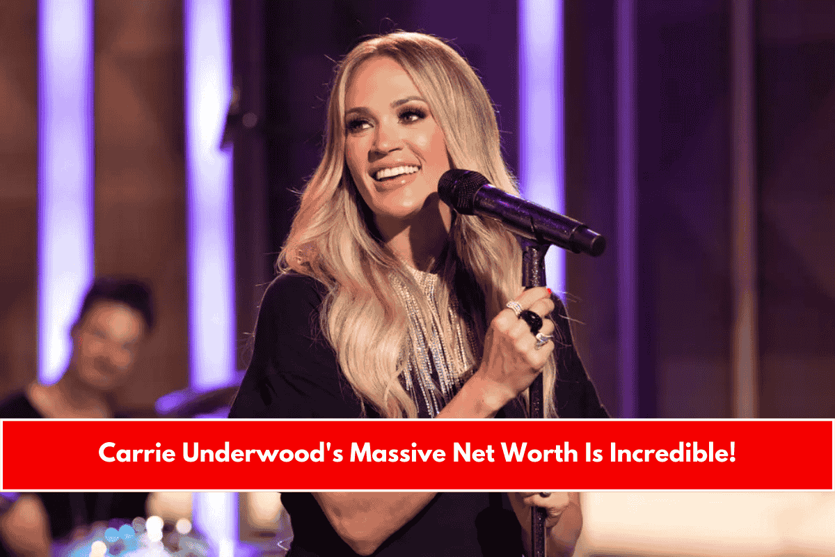 Carrie Underwood's Massive Net Worth Is Incredible!