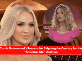 Carrie Underwood's Reasons for Skipping the Country for Her American Idol Audition