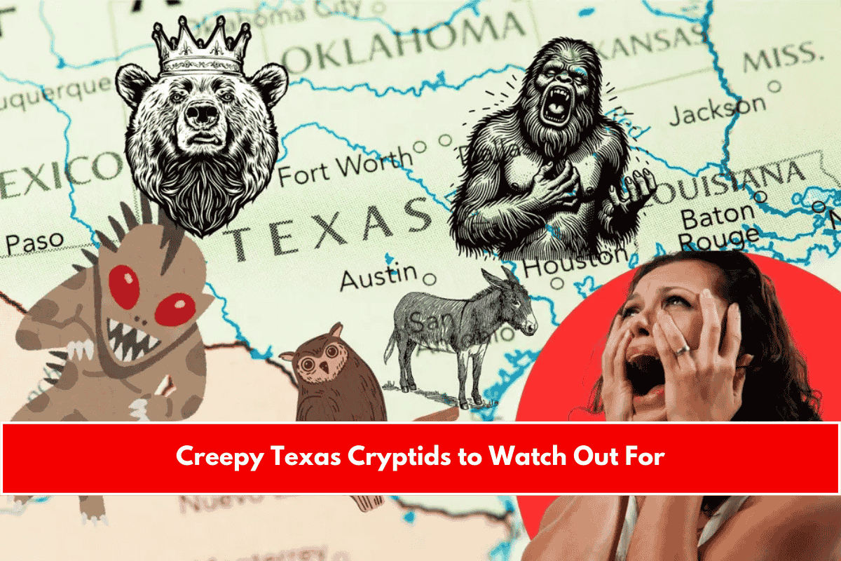 Creepy Texas Cryptids to Watch Out For