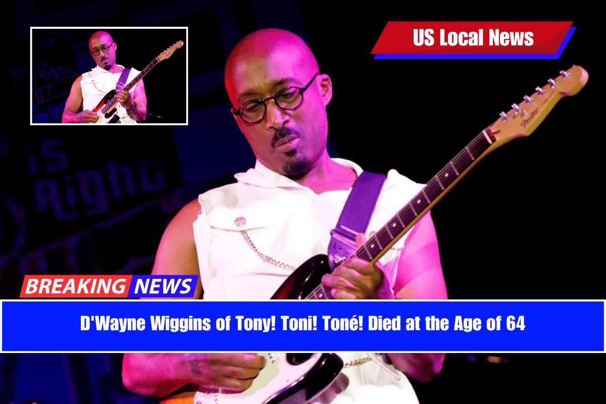 D'Wayne Wiggins of Tony! Toni! Toné! Died at the Age of 64