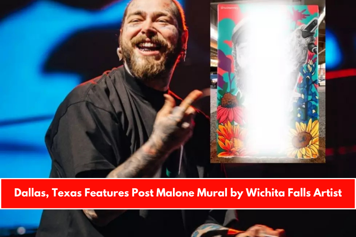 Dallas, Texas Features Post Malone Mural by Wichita Falls Artist