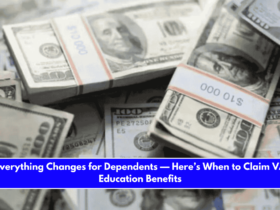 Everything Changes for Dependents — Here’s When to Claim VA Education Benefits