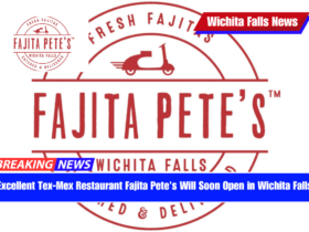 Excellent Tex-Mex Restaurant Fajita Pete's Will Soon Open in Wichita Falls