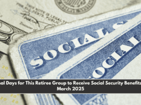 Final Days for This Retiree Group to Receive Social Security Benefits in March 2025