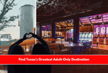 Find Texas's Greatest Adult-Only Destination