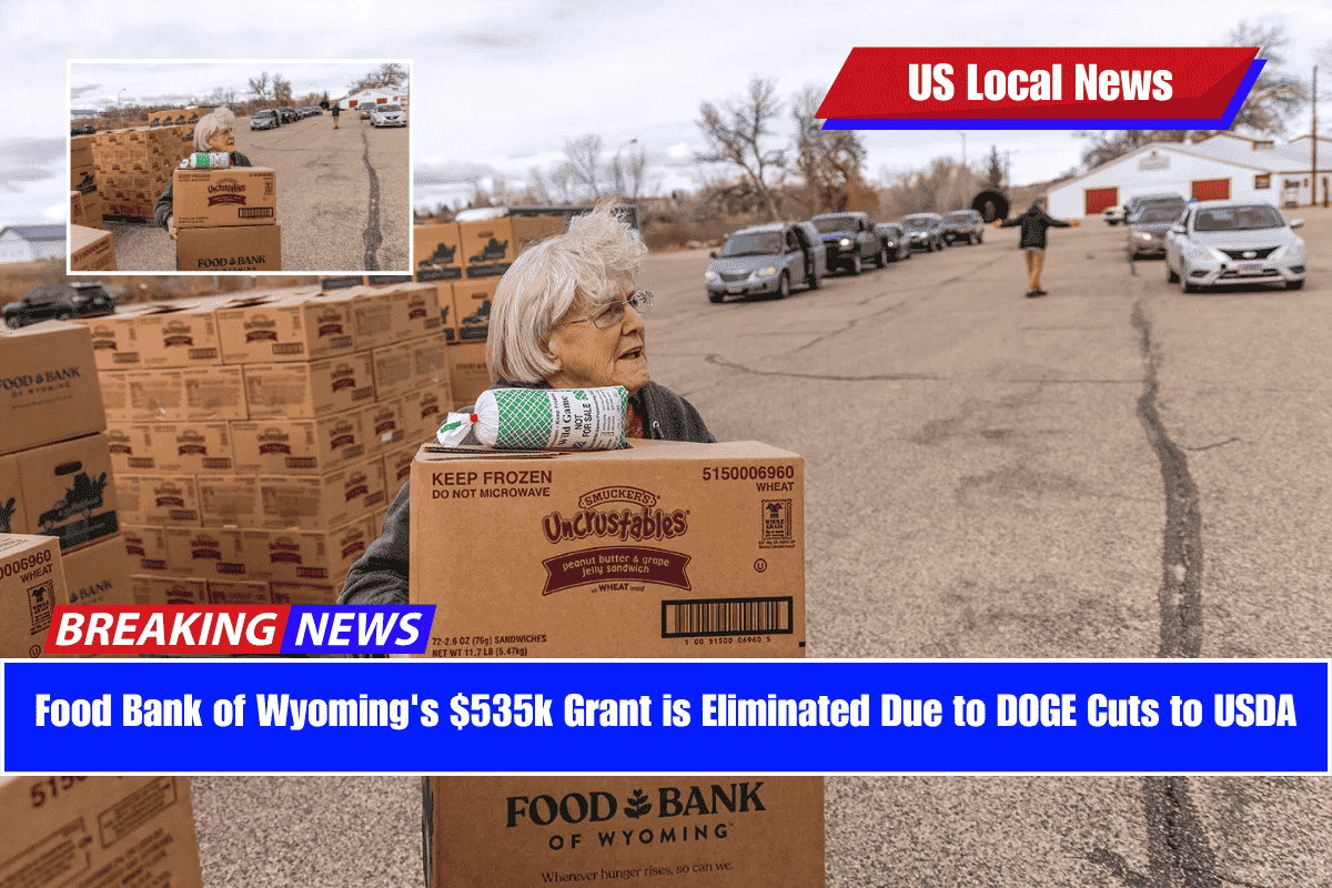 Food Bank of Wyoming's $535k Grant is Eliminated Due to DOGE Cuts to USDA