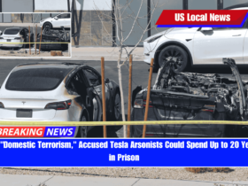 For Domestic Terrorism, Accused Tesla Arsonists Could Spend Up to 20 Years in Prison