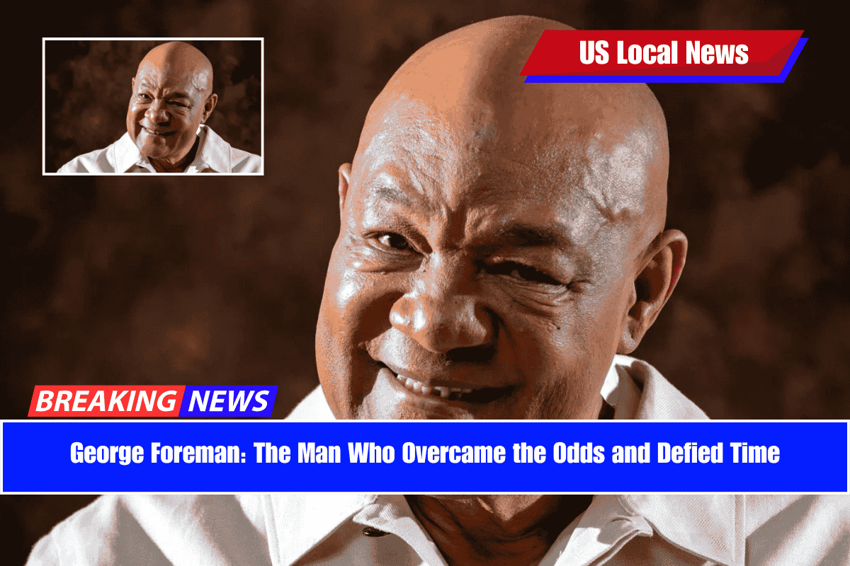 George Foreman The Man Who Overcame the Odds and Defied Time