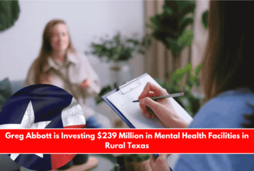 Greg Abbott is Investing $239 Million in Mental Health Facilities in Rural Texas