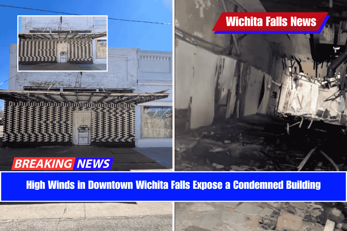 High Winds in Downtown Wichita Falls Expose a Condemned Building