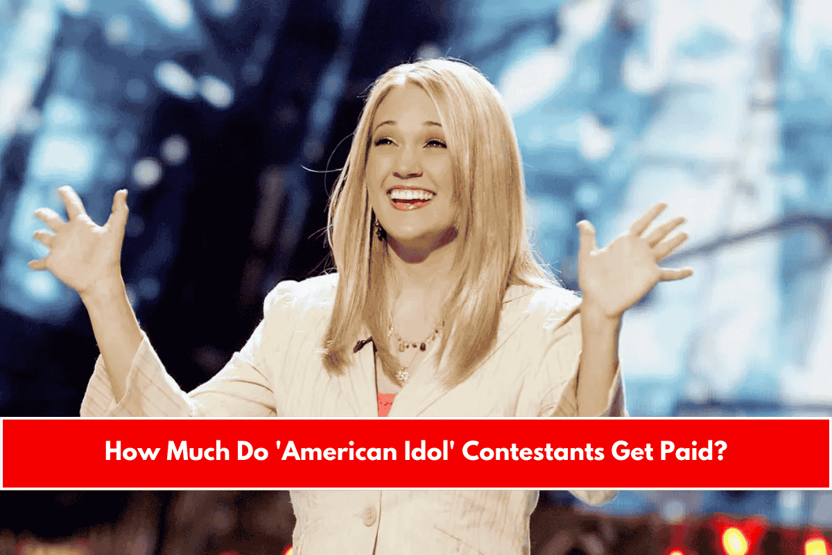 How Much Do 'American Idol' Contestants Get Paid