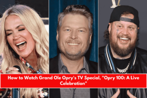 How to Watch Grand Ole Opry's TV Special, Opry 100 A Live Celebration