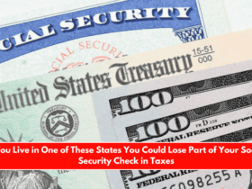 If You Live in One of These States You Could Lose Part of Your Social Security Check in Taxes