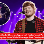 In Nashville, Ed Sheeran Appears at Tootsie's and Performs a Surprise Show While Wearing a Pink Cowboy Hat!