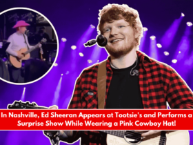 In Nashville, Ed Sheeran Appears at Tootsie's and Performs a Surprise Show While Wearing a Pink Cowboy Hat!