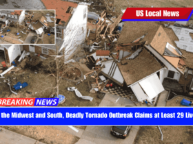 In the Midwest and South, Deadly Tornado Outbreak Claims at Least 29 Lives