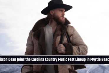 Jackson Dean Joins the Carolina Country Music Fest Lineup in Myrtle Beach 2