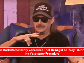 Kid Rock Momentarily Concerned That He Might Be Gay During the Vasectomy Procedure