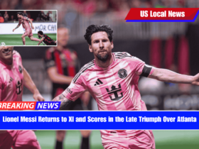 Lionel Messi Returns to XI and Scores in the Late Triumph Over Atlanta