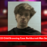 May 2023 Child Drowning Case Burkburnett Man Sentenced