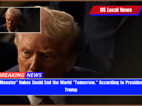 Monster Nukes Could End the World Tomorrow, According to President Trump