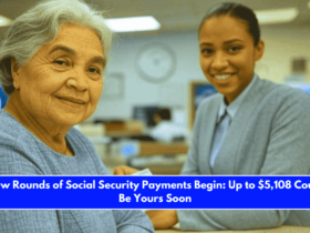 New Rounds of Social Security Payments Begin Up to $5,108 Could Be Yours Soon