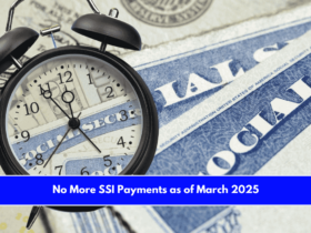 No More SSI Payments as of March 2025