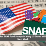 Payments for SNAP Food Stamps in Many US States Will Be Crucial Next Week