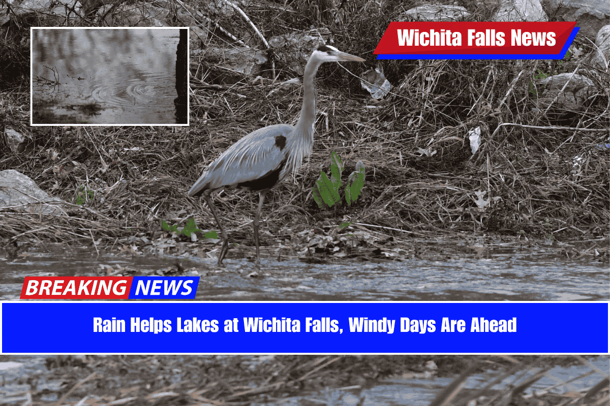 Rain Helps Lakes at Wichita Falls, Windy Days Are Ahead