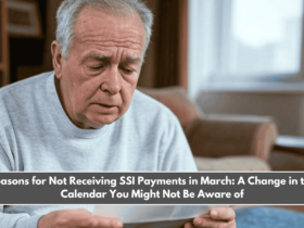 Reasons for Not Receiving SSI Payments in March A Change in the Calendar You Might Not Be Aware of