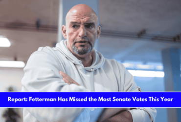 Report Fetterman Has Missed the Most Senate Votes This Year