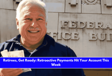 Retirees, Get Ready Retroactive Payments Hit Your Account This Week