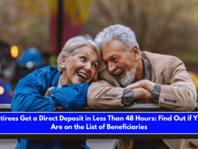 Retirees Get a Direct Deposit in Less Than 48 Hours Find Out if You Are on the List of Beneficiaries