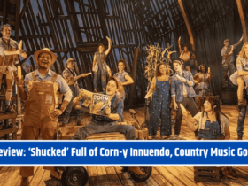 Review: ‘Shucked’ Full of Corn-y Innuendo, Country Music Gold