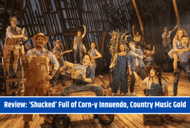 Review: ‘Shucked’ Full of Corn-y Innuendo, Country Music Gold