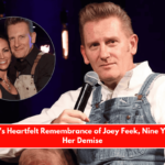 Rory Feek's Heartfelt Remembrance of Joey Feek, Nine Years After Her Demise