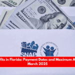 SNAP Benefits in Florida Payment Dates and Maximum Amounts for March 2025