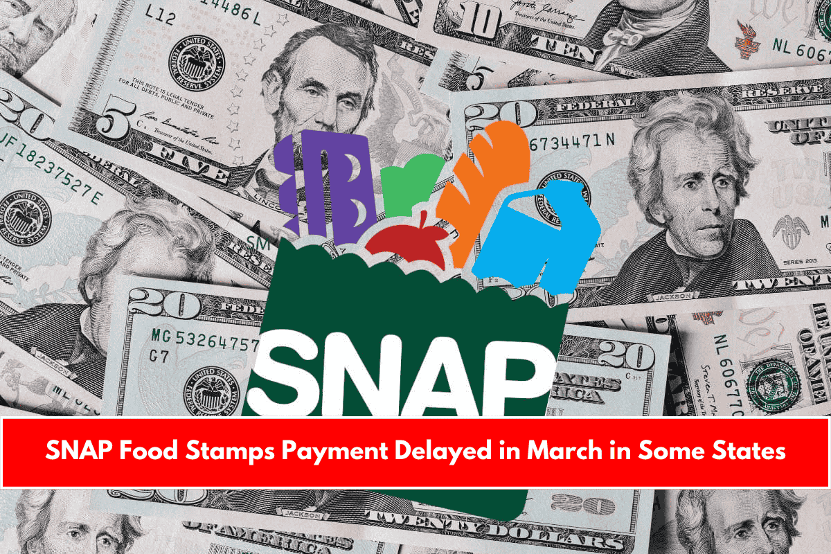 SNAP Food Stamps Payment Delayed in March in Some States